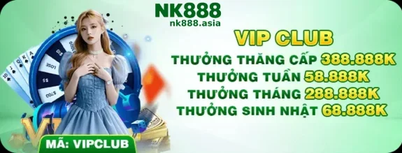 Khuyến Mãi NK888 – Nhận Thưởng Ngay
